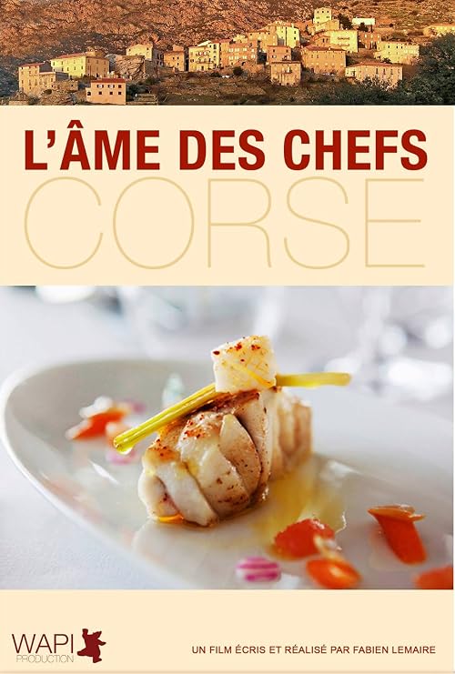 L'Âme des Chefs - Corse