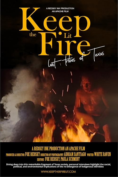 Keep the Fire Lit- lost Tribes of Texas