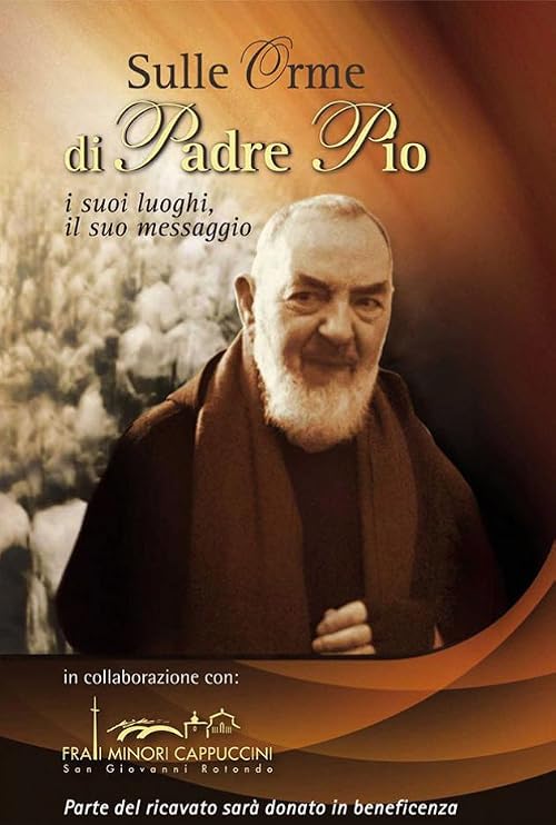 Sulle orme di Padre Pio