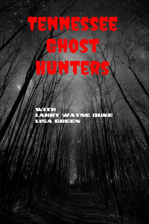 Tennessee Ghost Hunters