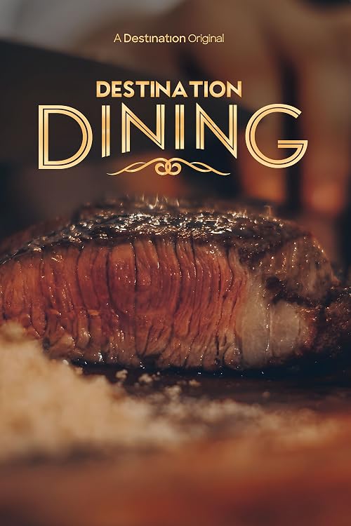 Destination Dining