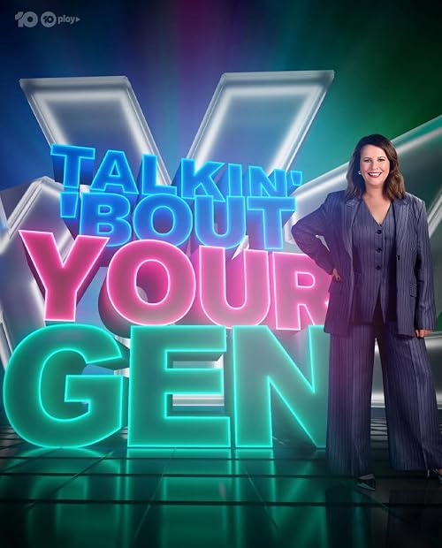 Talkin' 'Bout Your Gen