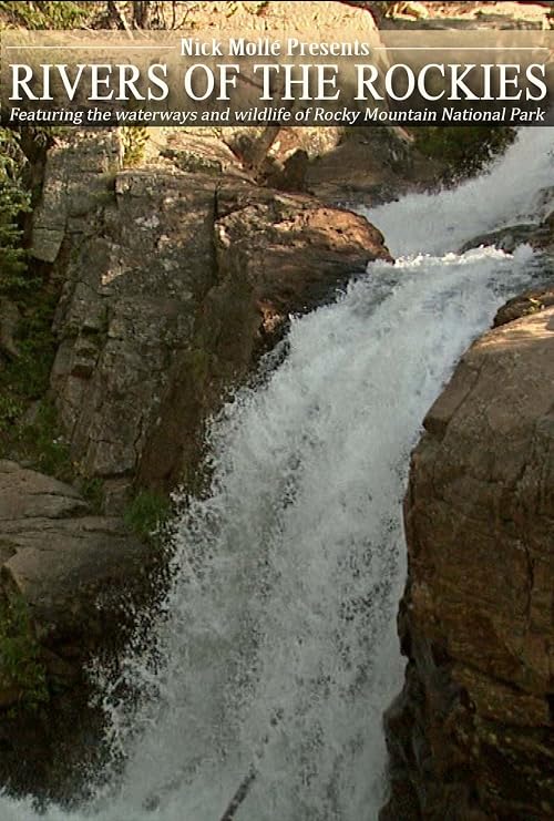 Walk in the Park with Nick Molle: Rivers of the Rockies