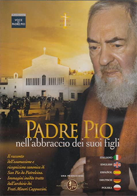 Padre Pio, nell'abbraccio dei suoi figli