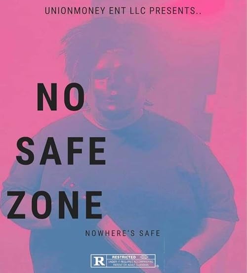 No Safe Zone