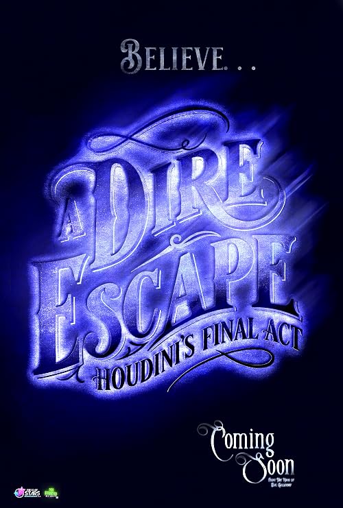 A Dire Escape: Houdini's Final Act