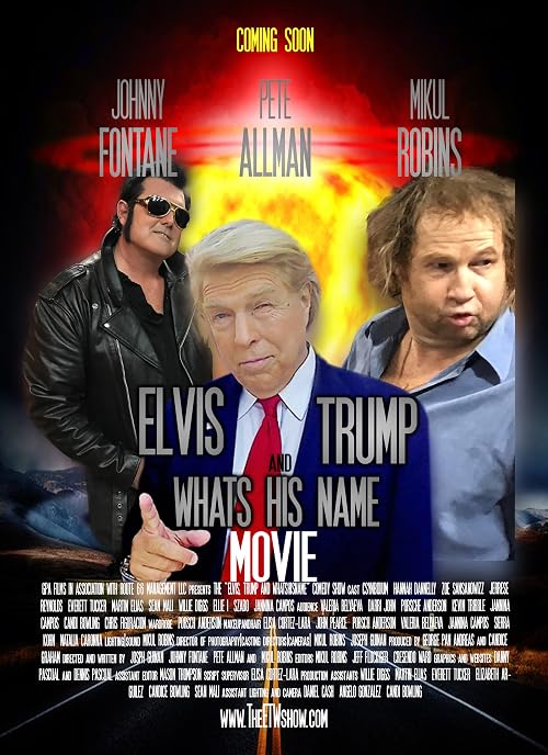 Elvis, Trump and WhatsHisName Movie