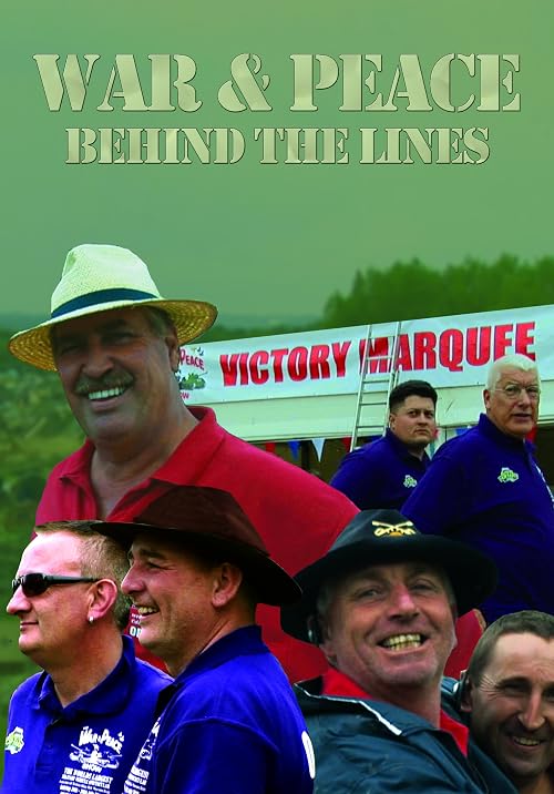 War and Peace: Behind the Lines