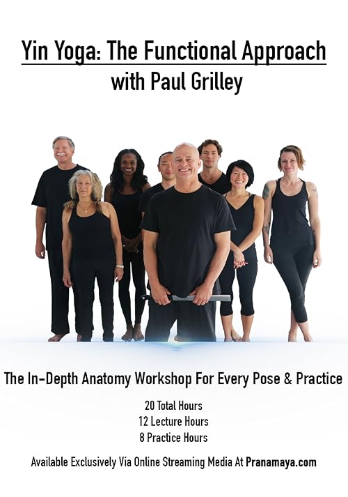 Yin Yoga: A Functional Approach to Yoga