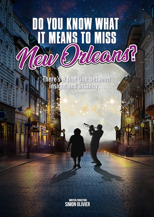 Do You Know What It Means to Miss New Orleans?