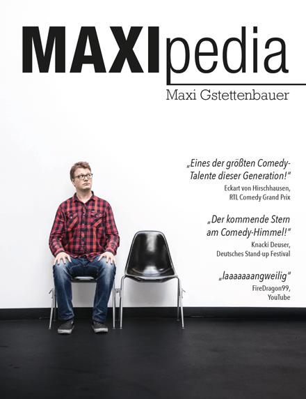 Maxi Gstettenbauer: Maxipedia