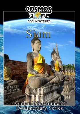 Siam - Arcadia World Cosmos Global Travel Films