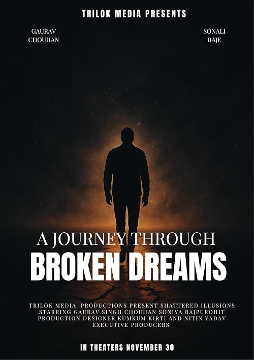 A Journey Through Broken Dreams