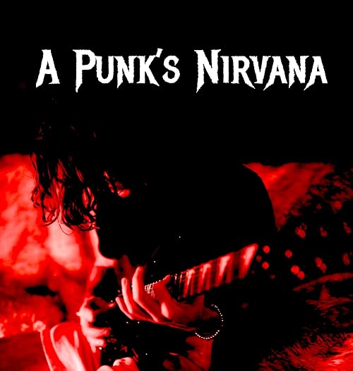 A Punk's Nirvana