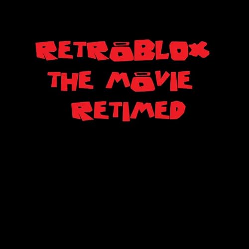 Old Roblox: The Movie