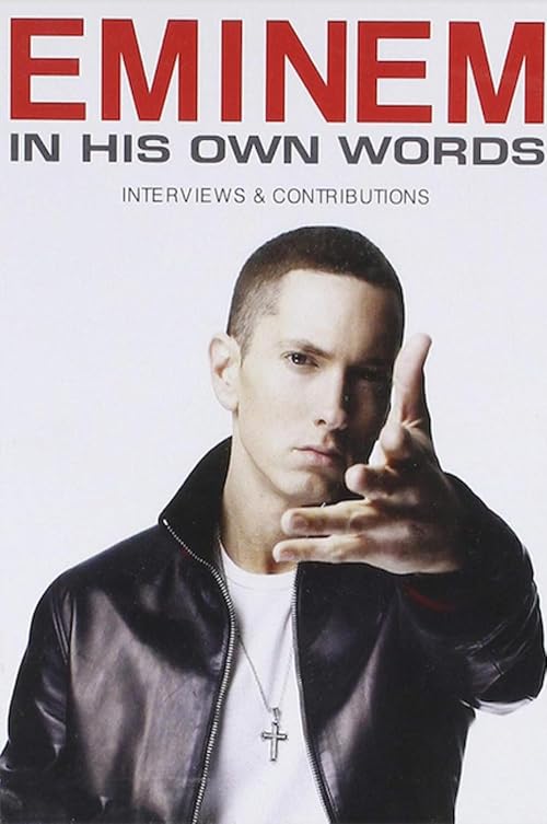 Eminem in His Own Words