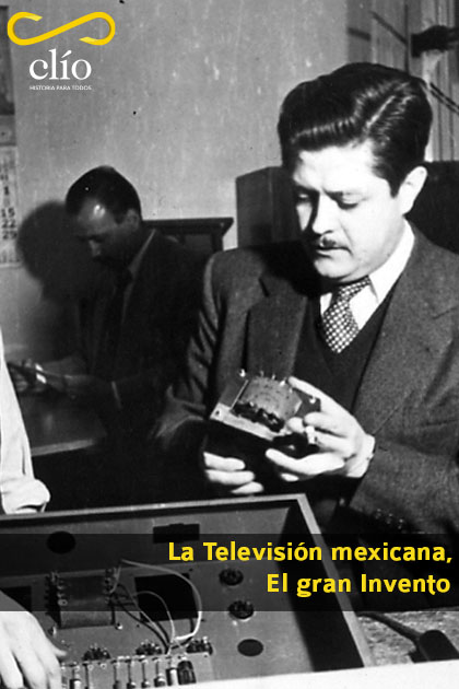 La Televisión mexicana, El gran Invento
