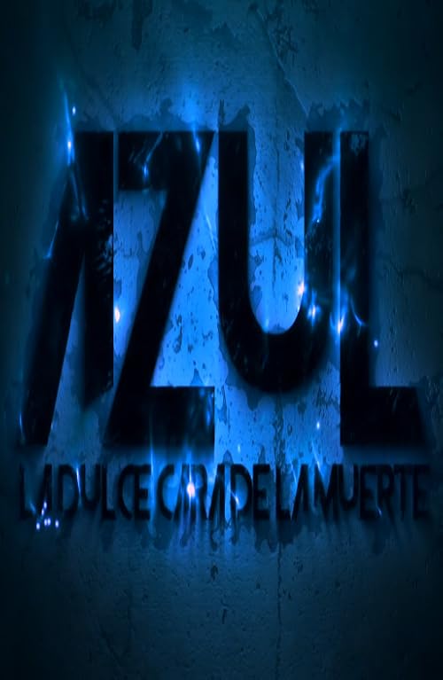 Azul La Dulce Cara De La Muerte