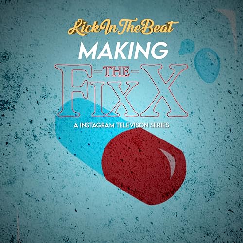 Making the Fixx