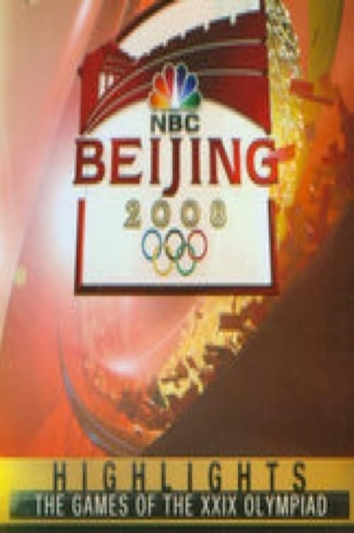 Beijing 2008 Highlights