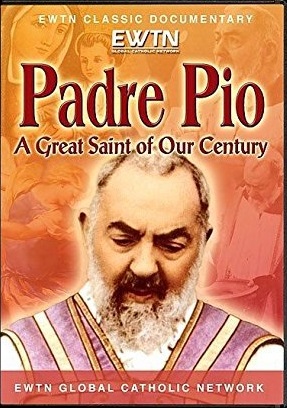 Padre Pio: A Great Saint of Our Century