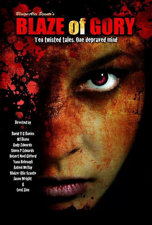 Bloody Hell: Making Blaze of Gory