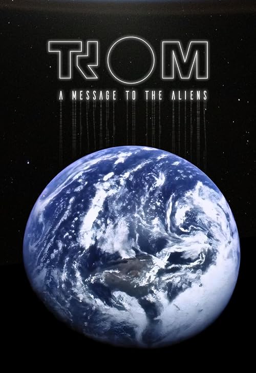 TROM II: A Message to the Aliens