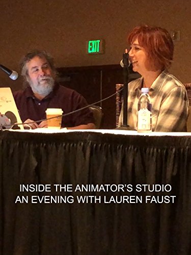 Inside the Animator's Studio: An Evening with Lauren Faust