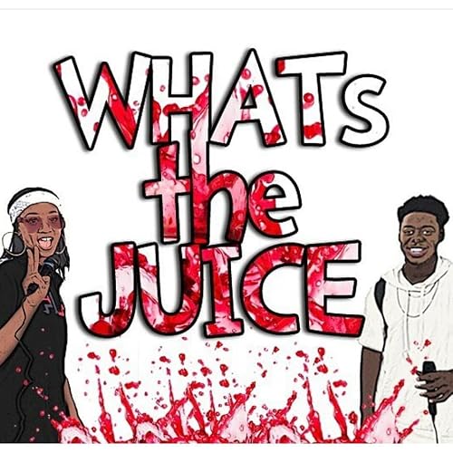 Whats the Juice