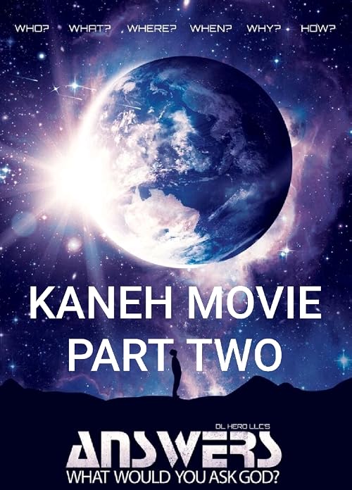 Kaneh Movie Part Two: Answers