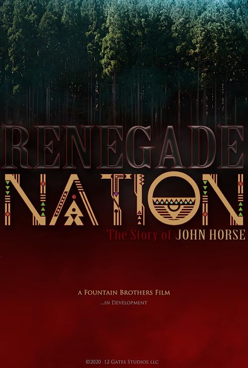 Renegade Nation: The Story of John Horse