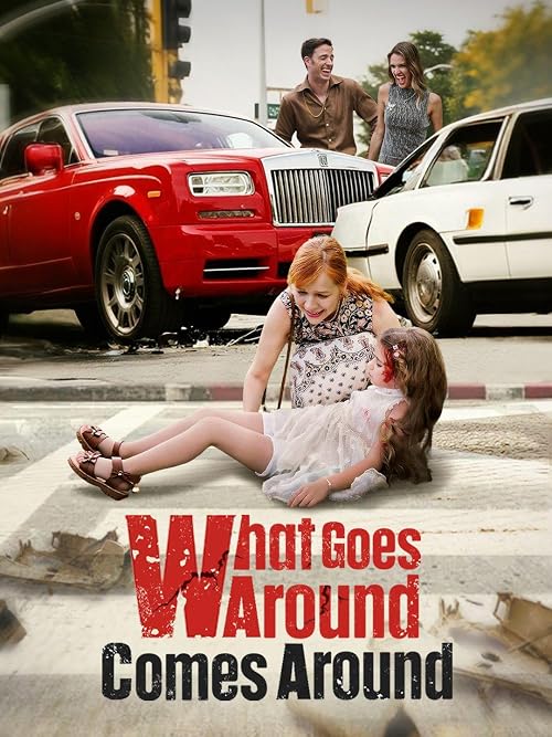 What Comes Around Goes Around