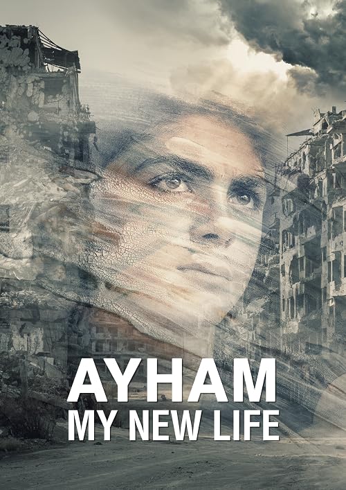 Ayham: My New Life