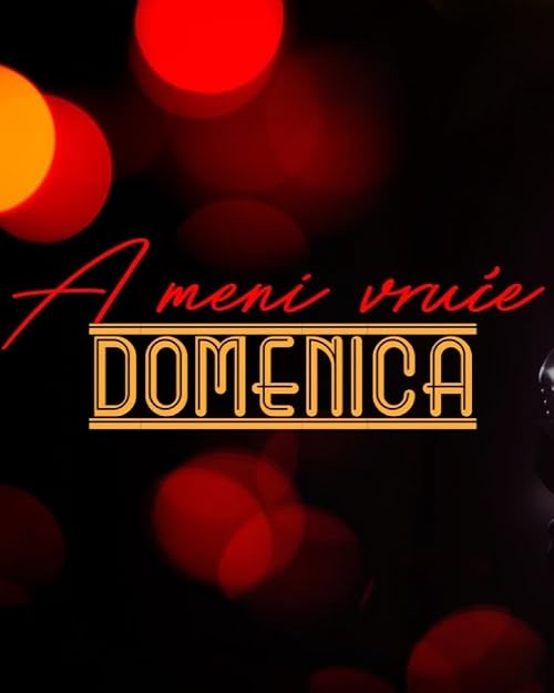 Domenica: A meni vruce