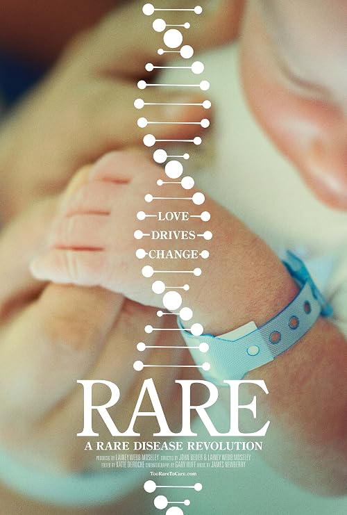 RARE: A Rare Disease Revolution