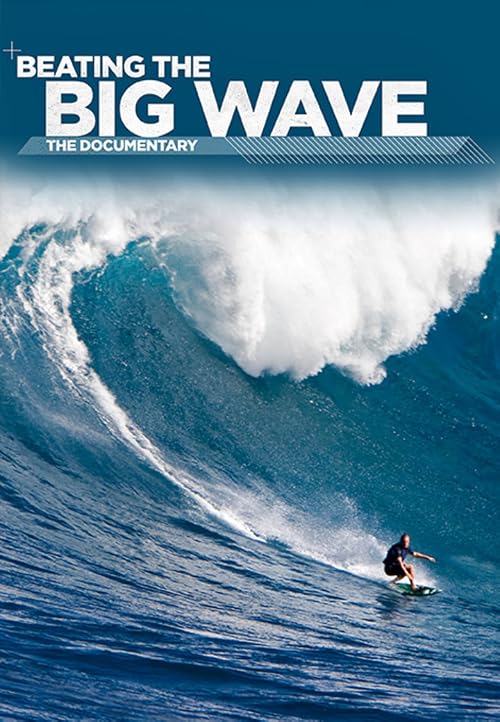 Beating the Big Wave