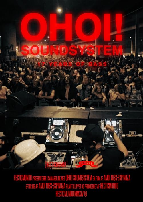 OHOI! Soundsystem - 17 Years of bass