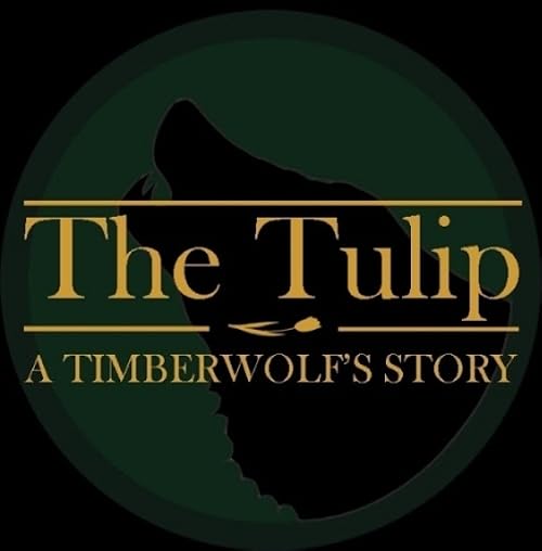 The Tulip: A Timberwolves Story