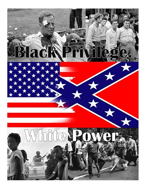 Black Privilege. White Power.