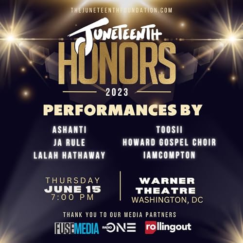 Juneteenth Honors 2023: Presented by the Juneteenth Foundation