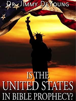 Is the United States in Bible Prophecy?