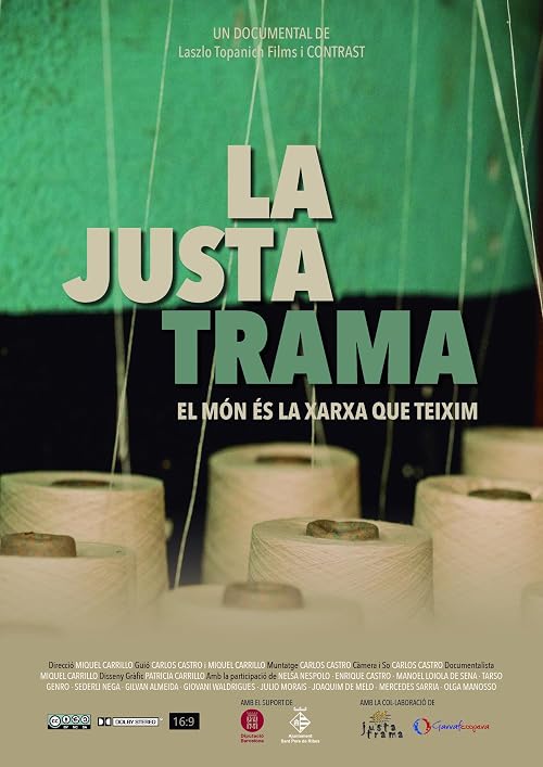 La Justa Trama. El món és la xarxa que teixim.