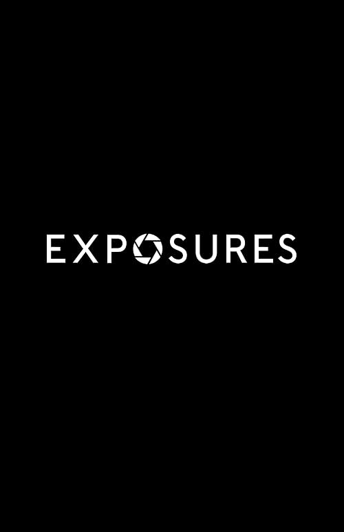 Exposures
