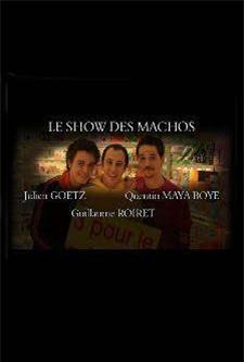 Le show des machos
