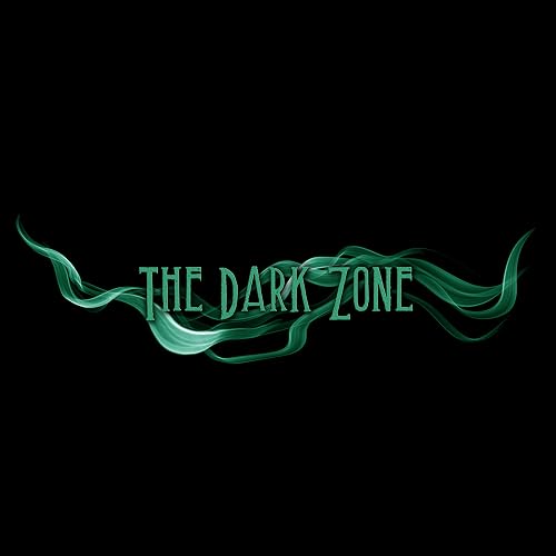 The Dark Zone