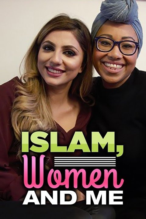 Islam, Women and Me