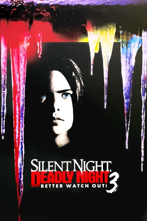 Silent Night, Deadly Night 3: Better Watch Out!