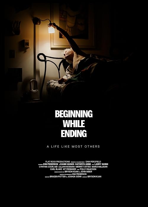 Beginning While Ending: A Life Like Most Others
