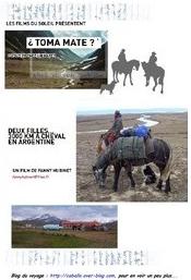 ¿Toma mate? - 2500 kilomètres à cheval au pied de la Cordillère des Andes
