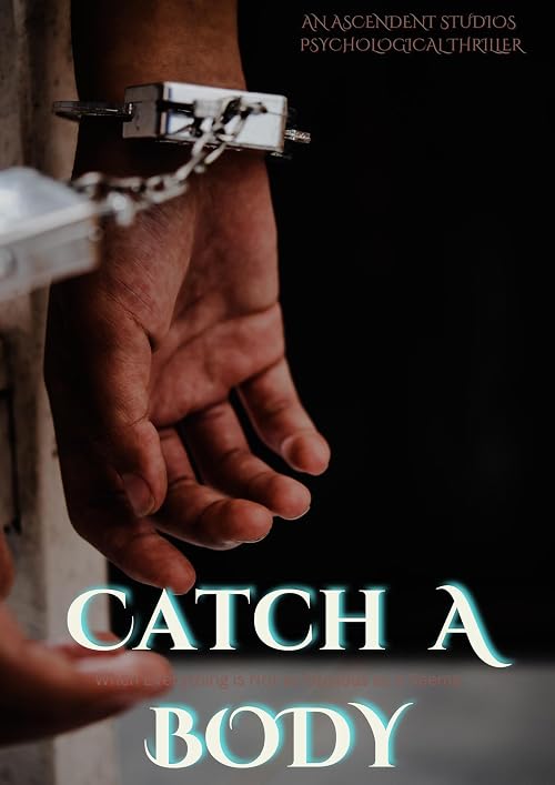 Catch a Body